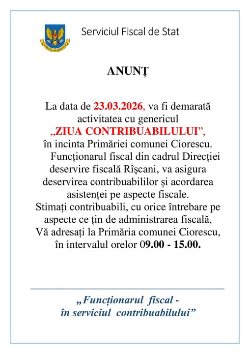 Serviciul Fiscal de Stat organizează „Ziua Contribuabilului” la Ciorescu pe 23 martie 2026!