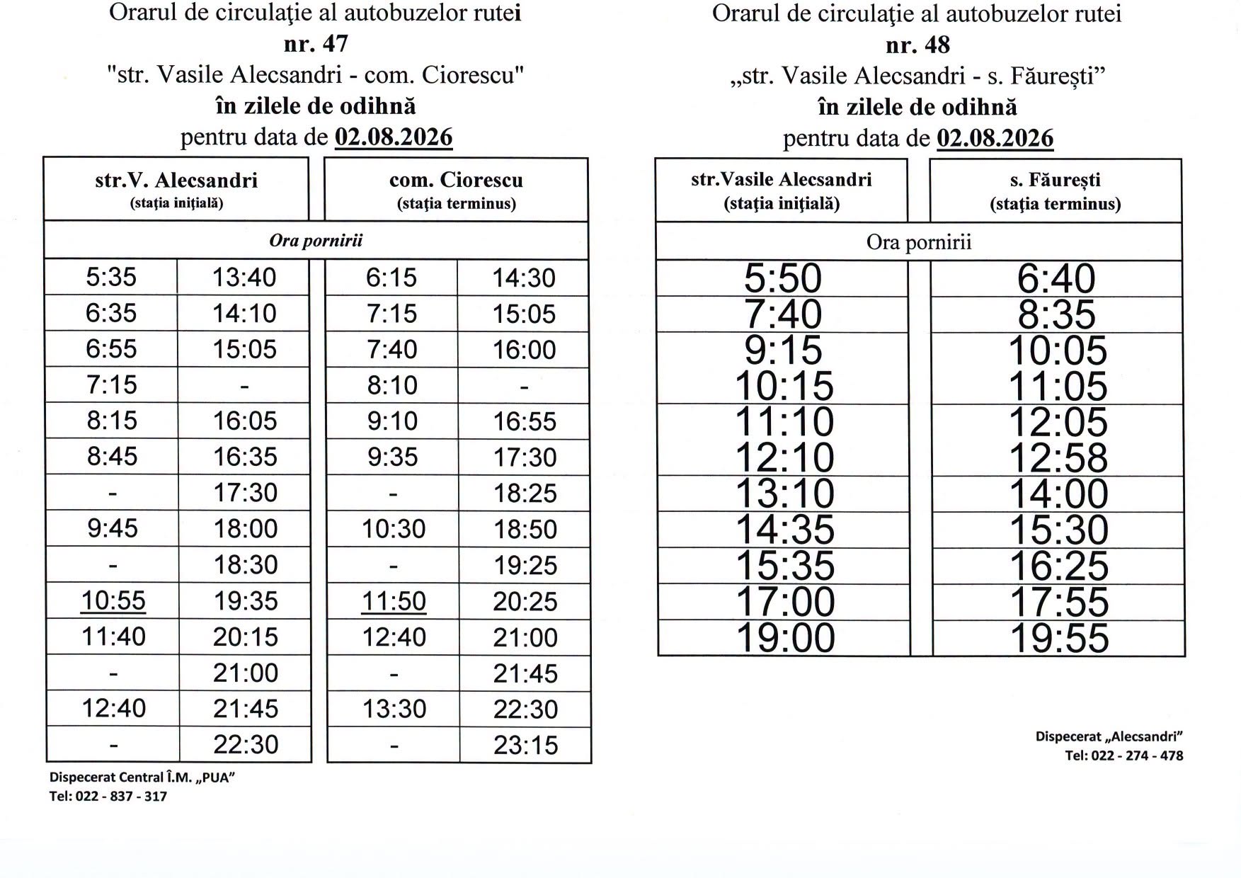 Vă informăm că, autobuzele de pe ruta nr 47, vor circula conform graficului aprobat!