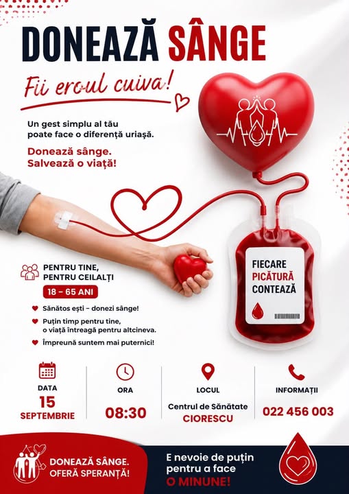 Pe 15.09.26 începând cu ora 8.30 în cadrul Centrului de Sănătate Ciorescu se organizează zi de donare de sânge!